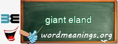 WordMeaning blackboard for giant eland